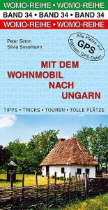 Mit dem Wohnmobil nach Ungarn - Simm, Peter; Sussmann, Silvia