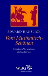 Vom Musikalisch-Schönen - Eduard Hanslick