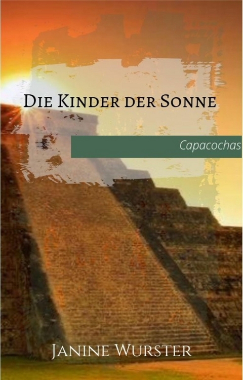 Die Kinder der Sonne - Janine Wurster