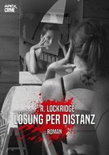 LÖSUNG PER DISTANZ - F. R. Lockridge