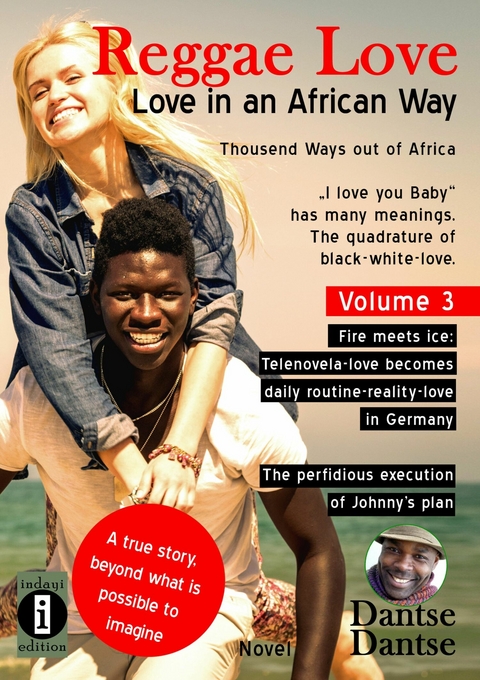 Cover Reggae Love 3  Reggae Love Love in an African Way Thousend Ways out of Africa "I love you Baby" has many meanings - Dantse Dantse