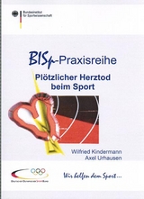 Plötzlicher Herztod beim Sport - Kindermann, Wilfried; Urhausen, Axel