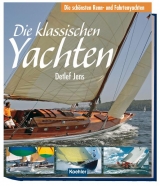 Die klassischen Yachten - Detlef Jens