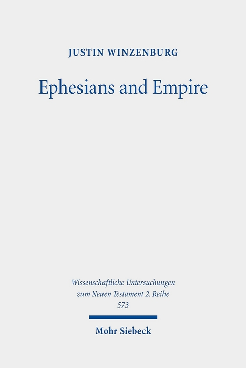 Ephesians and Empire -  Justin Winzenburg