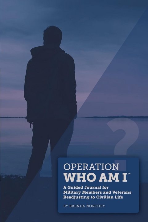 Operation Who Am I - Brenda J Northey