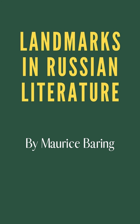 Landmarks in Russian Literature - Maurice Baring