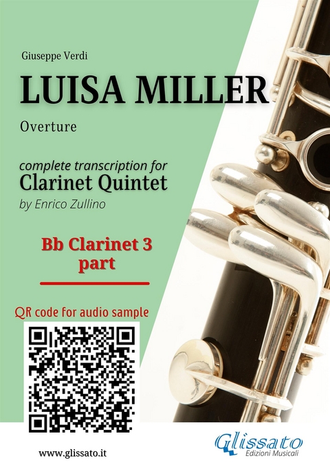 Bb Clarinet 3 part of "Luisa Miller" for Clarinet Quintet - Giuseppe Verdi, a cura di Enrico Zullino