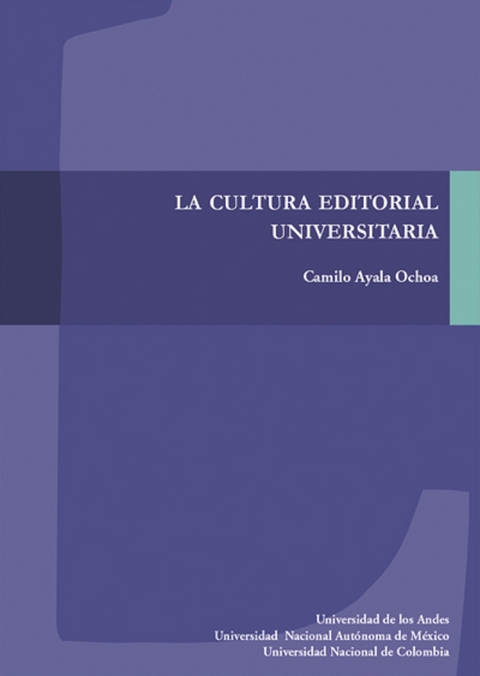 La cultura editorial universitaria - Camilo Ayala Ochoa