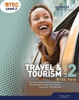 BTEC Level 2 First Travel and Tourism Student Book - Spencer, Carol; King, Christine; Jefferies, Malcolm; Kerr, Andrew; Ingle, Steve