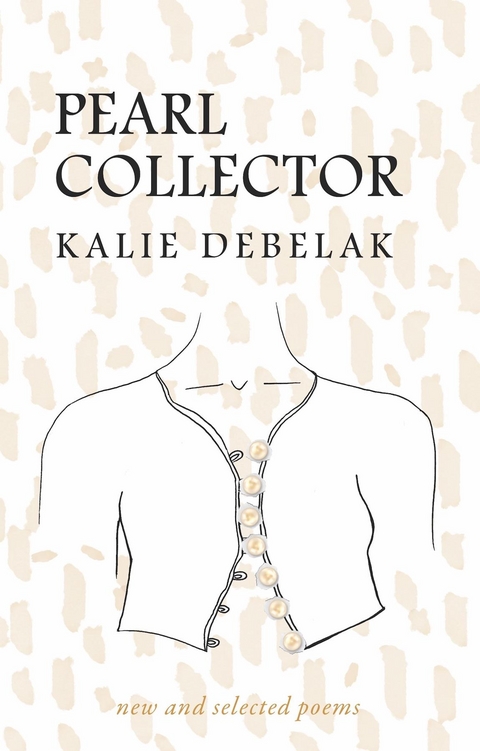 Pearl Collector - Kalie Debelak