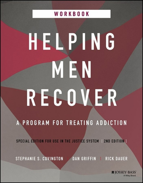 Helping Men Recover -  Stephanie S. Covington,  Rick Dauer,  Dan Griffin