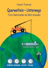 Querweltein — Unterwegs - Stephan Thiemonds