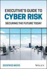 Executive's Guide to Cyber Risk - Siegfried Moyo