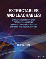 Extractables and Leachables - Dennis Jenke