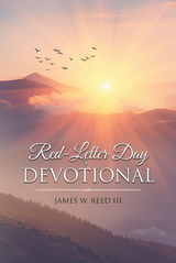 Red-Letter Day Devotional -  James  W. Reed III