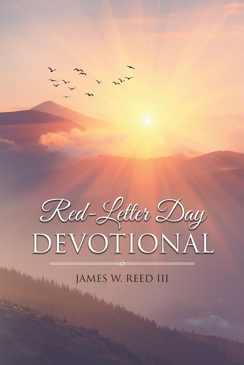 Red-Letter Day Devotional -  James  W. Reed III