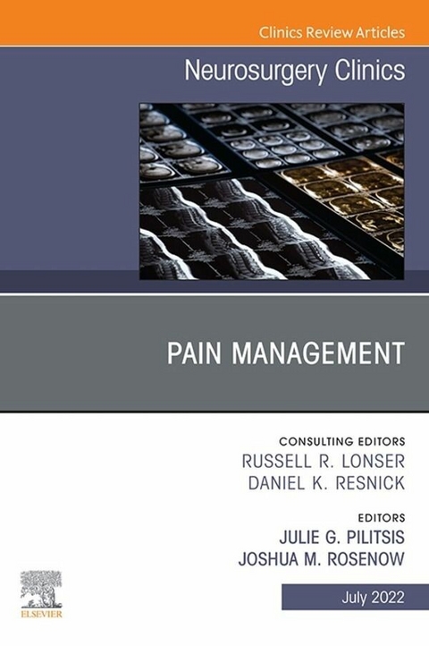 Pain Management, An Issue of Neurosurgery Clinics of North America, E-Book - 