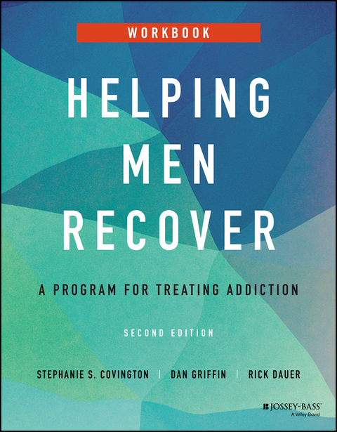 Helping Men Recover -  Stephanie S. Covington,  Rick Dauer,  Dan Griffin