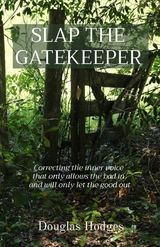 SLAP THE GATEKEEPER - Douglas Hodges