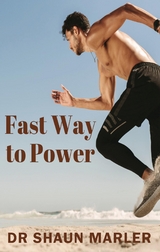 Fast Way to Power -  Shaun Marler