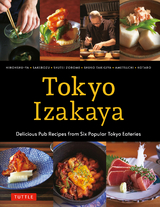 Tokyo Izakaya Cookbook -  Kotaro,  Ametsuchi,  Shuko Takigiya