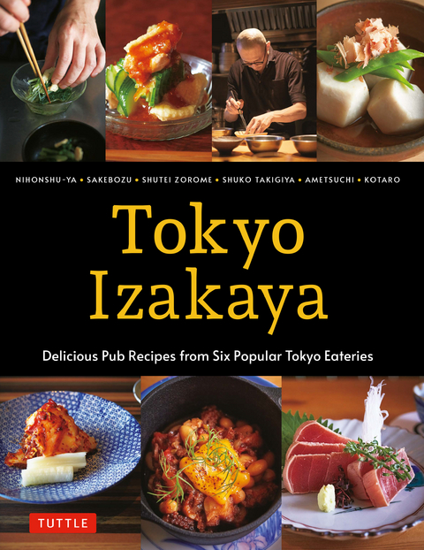 Tokyo Izakaya Cookbook -  Kotaro,  Ametsuchi,  Shuko Takigiya