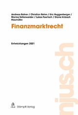 Finanzmarktrecht - Andreas Bohrer, Christian Rehm, Eric Huggenberger, Marino Vollenweider, Lukas Foertsch, Diana Imbach Haumüller