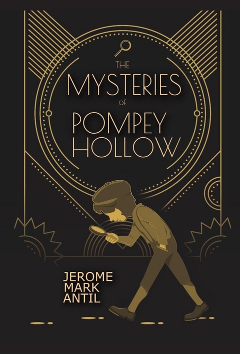 Mysteries of Pompey Hollow -  Jerome Mark Antil