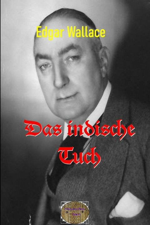 Das indische Tuch - Edgar Wallace