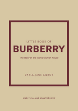 Little Book of Burberry -  Darla-Jane Gilroy
