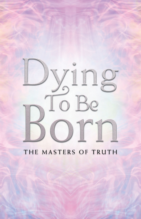 Dying to Be Born -  Sue Lintern