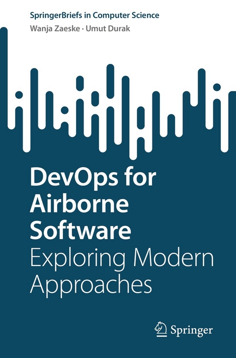 DevOps for Airborne Software -  Wanja Zaeske,  Umut Durak