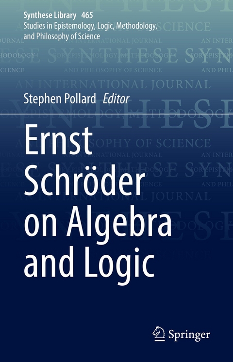 Ernst Schro¨der on Algebra and Logic - 