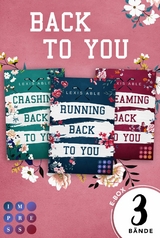 Sammelausgabe der romantischen Sports-Romance-Trilogie! (»Back to You«-Reihe) -  Lexis Able