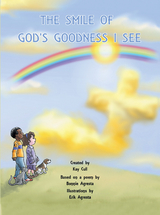 Smile of God's Goodness I See -  Kay Cull