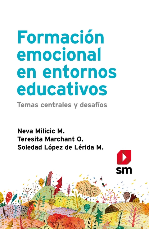 Formación emocional en entornos educativos - Neva Milicic