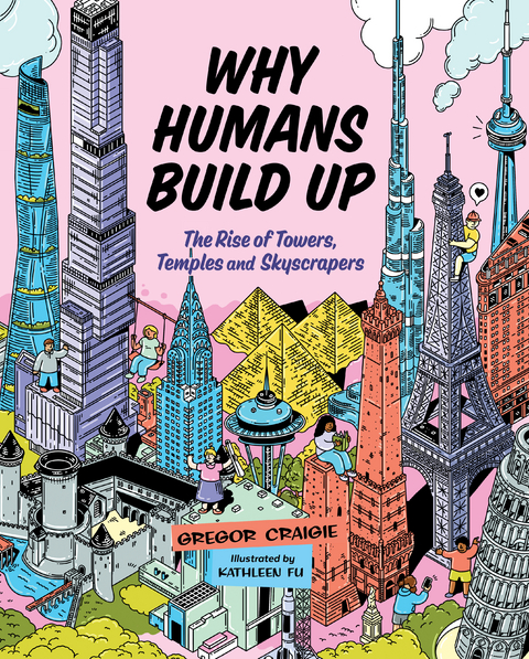 Why Humans Build Up - Gregor Craigie