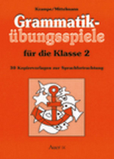 Grammatikübungsspiele für die Klasse 2 - Krampe, Jörg; Mittelmann, Rolf