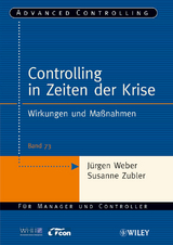 Controlling in Zeiten der Krise - Jürgen Weber, Susanne Zubler