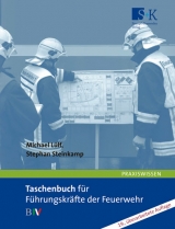 Taschenbuch für Führungskräfte der Feuerwehr - Michael Lülf, Stephan Steinkamp