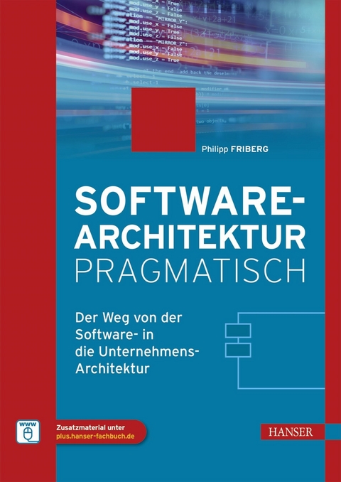 Softwarearchitektur pragmatisch -  Philipp Friberg