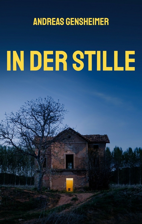 In der Stille - Andreas Gensheimer