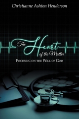 The Heart Of The Matter - Christianne Ashton Henderson