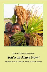 You're in Africa Now ! - Tamara D Braunstein