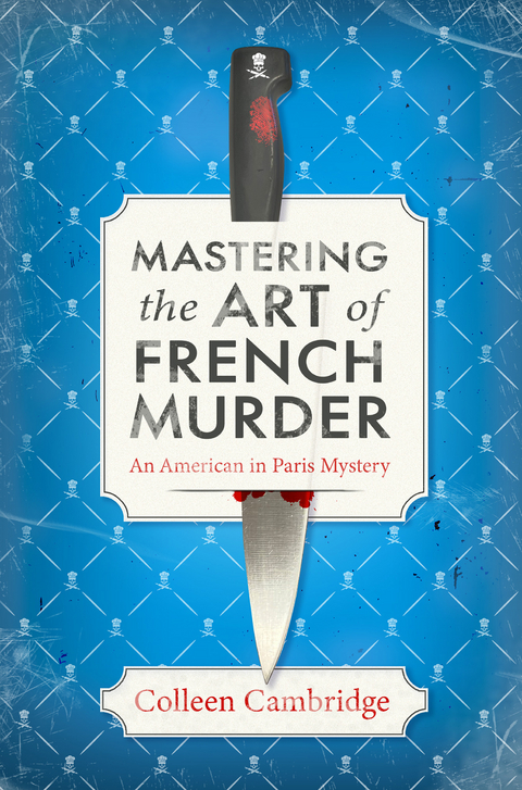 Mastering the Art of French Murder -  Colleen Cambridge