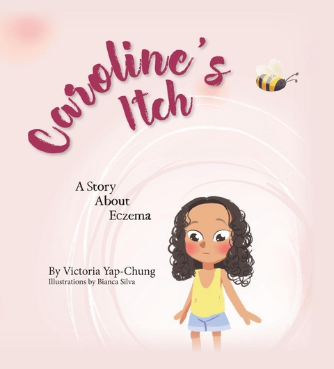 Caroline's Itch -  Victoria Yap-Chung