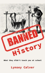 Banned History -  Lynsey Calver