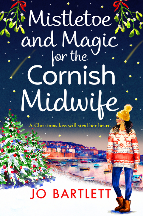 Mistletoe and Magic for the Cornish Midwife -  Jo Bartlett