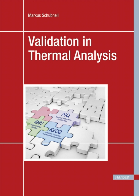 Validation in Thermal Analysis - Markus Schubnell