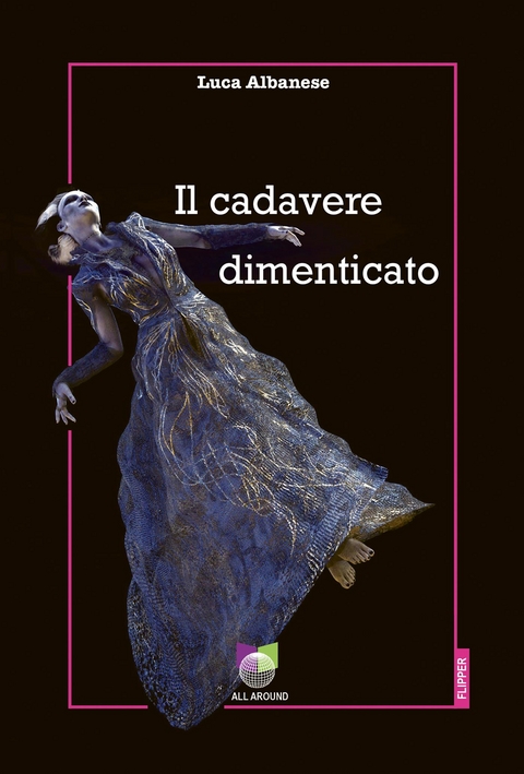 Il cadavere dimenticato - Luca Albanese